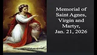 Pope St. John XXIII Parish | Tacoma, WA | 01/21/26 | Memorial of St. Agnes, Virgin Martyr