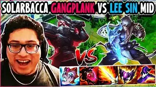 SOLARBACCA AP Gangplank Vs Lee Sin Mid  - NA Grandmaster - Patch 14.3