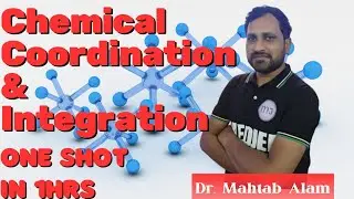 Chemical Coordination & Integration One Shot Revision By Dr.Mahtab Alam || #medjee #neet #biology