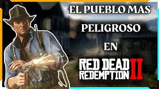 🔥VAN HORN🔥EL PUEBLO mas PELIGROSO de RED DEAD REDEMPTION 2 | Tlax / TLAX COLE