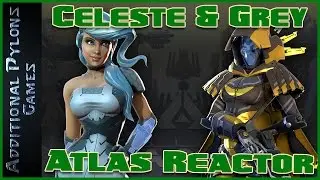 🌐Atlas Reactor Celeste Gameplay and Atlas Reactor Grey Gameplay - Uncut (Atlas Reactor Firepower)🌐