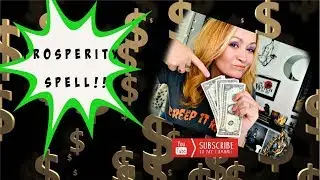 Prosperity, money spell