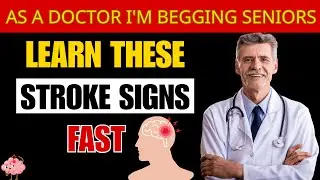 Seniors, I&rsquo;m Begging You: Learn These Stroke Signs Fast