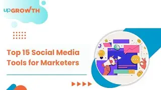 15 Essential Social Media Tools Every Digital Marketer Should Use