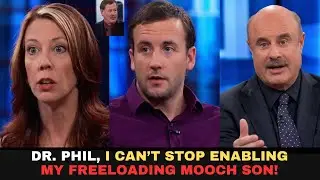 Their Mooching Son Lives In Their Backyard And The Mom Is Enabling Him! 🤯