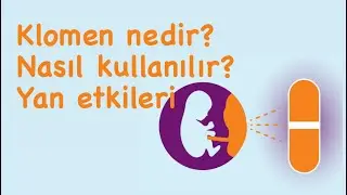 Klomen nasıl kullanılır / klomen yan etkileri/ klomen kullananlar