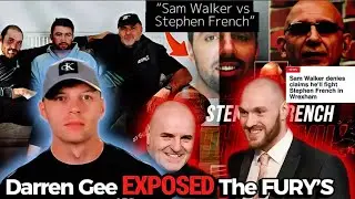 Darren Gee CALLS OUT The FURY&rsquo;S & Darren Till! | Stephen French vs Sam Walker WAS CRAZY