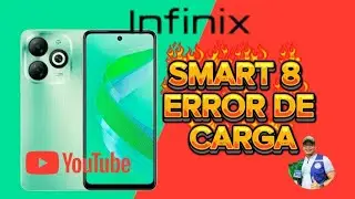 SOLUCION ALTERNATIVA ERROR DE CARGA, INFINIX SMART 8, GO 2024, HOT 40I ( PROBADO EN SMART 8)