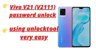 Vivo V21 (V2111) password unlock by unlocktool.😮😮😮😮