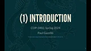 (1) Course intro and setup (COP-3402 Spring 2024)