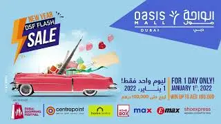 New Year Flash Sale at Oasis Mall Dubai