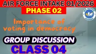 Airforce GD Important Topic Importance of voting in democracy || Important GD Topic ||