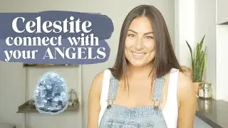 Celestite Crystal Meaning &bull; Connect with the Divine