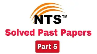 NTS Test Preparation 2024||NTS Past Papers 2024||Part 5