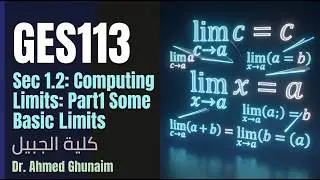 Sec 1.2:  Computing Limits   Part  1 SOME BASIC LIMITS (Calculus 1 JIC)