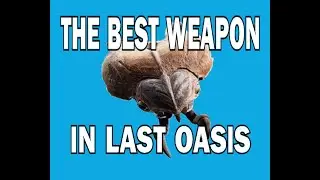 CRAB TACTICS PART 1 - Last Oasis