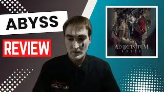Ad Infinitum - Abyss (ALBUM REVIEW) | First Time Listening To This Band