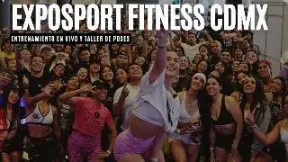 CLASE EN VIVO Y TALLER DE POSES: EXPOSPORT CDMX