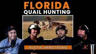 QUAIL HUNTING | THE ADDICTIVE THRILL OF BIRD DOGS WITH AUSTIN ARMSTRONG HIGHLIGHTS FROM EPISODE 010