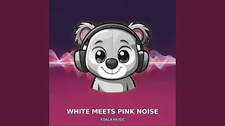 Pink Noise Balanced Harmony, Pt.8