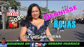 DENNISSE ROJAS - 2025 PUNO HUANCAYO CUSCO LARAMARCA HU&Aacute;NUCO HUANCAVELICA ICA