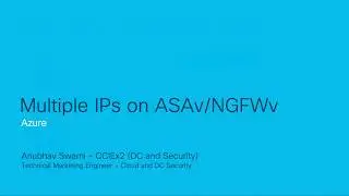 Assign multiple IPs on ASAv and NGFWv in Azure