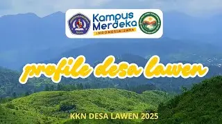 VIDEO PROFILE DESA LAWEN 2025 | UNIVERSITAS PANCASAKTI TEGAL 