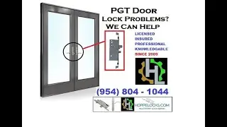 PGT Broken door lock repair in Lighthouse Point Florida