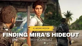 Rico Rodriguez Finds Mira&rsquo;s Hideout | Just Cause 4 &ndash; El Abismo Mission