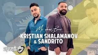 Kristiyan Shalamanov & Sandrito - Mi Chai Bori 👰&zwj;♀️