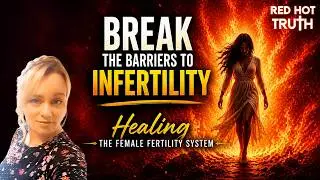 Healing the Female Fertility System | Overcome Endometriosis, Trauma & Hormonal issues Through Jesus