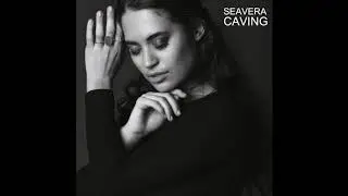 Seavera - 'Caving'