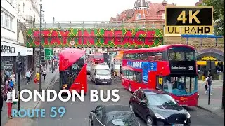 London Bus Ride, Route 59, Double Decker, 4K Virtual Tour
