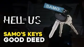 Hell Is Us Samo's Keys Good Deed Guide