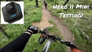 GOPRO HERO 11 MINI ПРОТЕСТИРОВАНА! DH MTB в Hyperview!