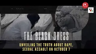 The Black Dress: Unveiling the Truth about Rape, Sexual Assault on October 7