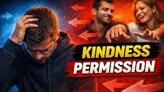 You Call It Kindness — Why Others See It as Permission