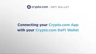 How to connect your Crypto.com DeFi Wallet with your Crypto.com App account