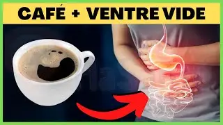 🔴  Quel est l&rsquo;effet de Boire du Caf&eacute; avec le VENTRE VIDE?