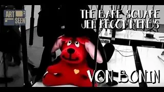 The Bare Square - Jen Recommends - Von Bonin
