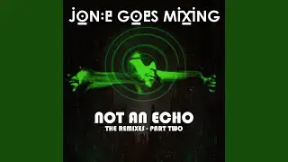 Not An Echo (Messenger of Light Remix)