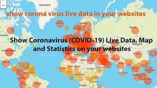 Wordpress Plugin to Show Coronavirus (COVID-19) Live Data, Map and Statistics in your websites