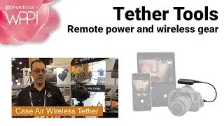 Tether Tools Wireless Tethering System and Onsite Battery System
