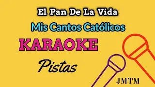 El Pan de La Vida (Karaoke) Pista Con Letra 