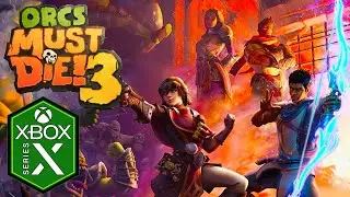 Orcs Must Die! 3 Xbox Series X Gameplay Livestream