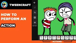 How to Perform Actions in Tweencraft | Easy Animation Guide