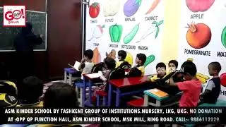 ASM KINDER SCHOOL TASHKENT GROUP OF INSTITUTIONS GULBARGA KARNATAKA INDIA