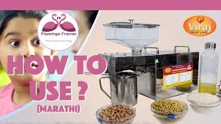 Viraj Heart Care Oil MachineTutorial | Marathi | Dreamtouch India  | Flamingo Frames