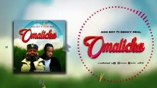 OMALICHA _AgoboY Feat Decky Real (Official music audio) @Deckyreal @magicsoundmusic-msm 