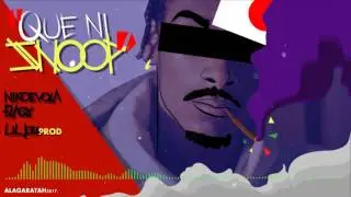 Que Ni Snoop - NikoEvola Jackman x Flaqy (Prod By Lil-Joel)